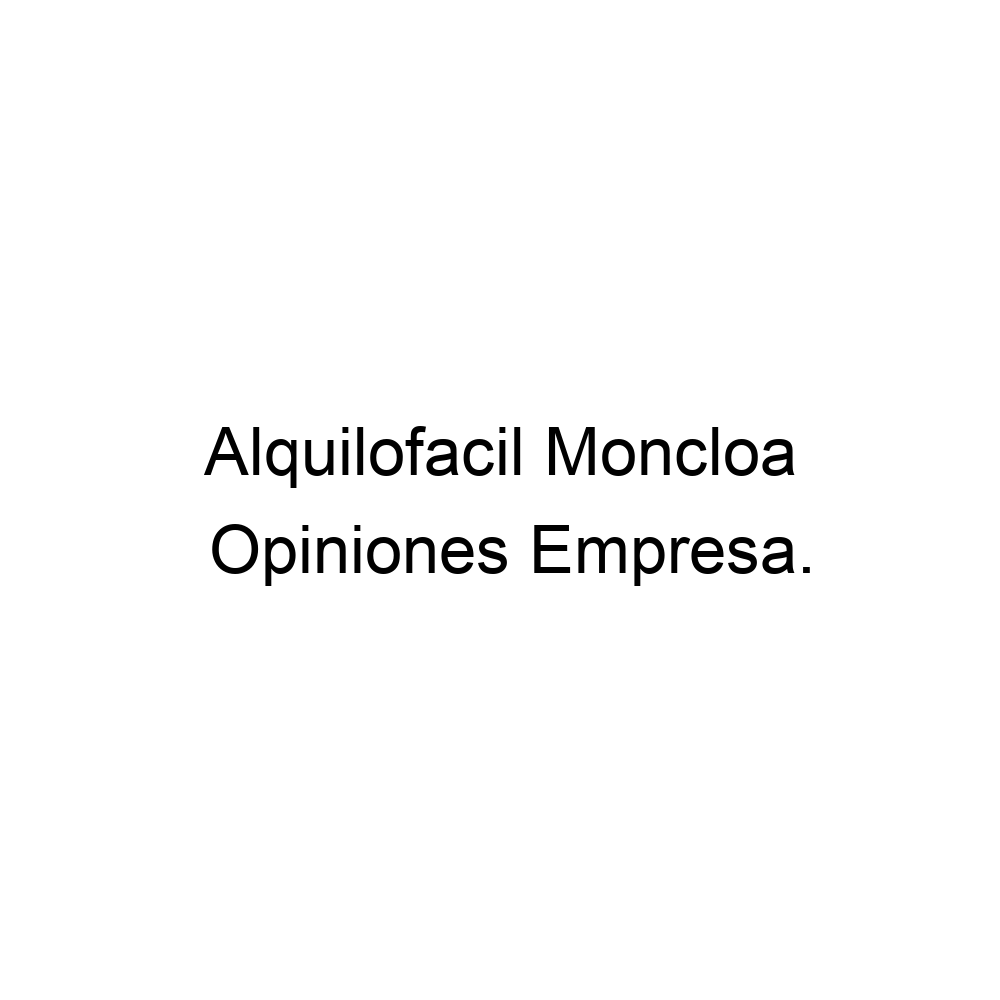 Opiniones Alquilofacil Moncloa, Madrid ▷ 911686543