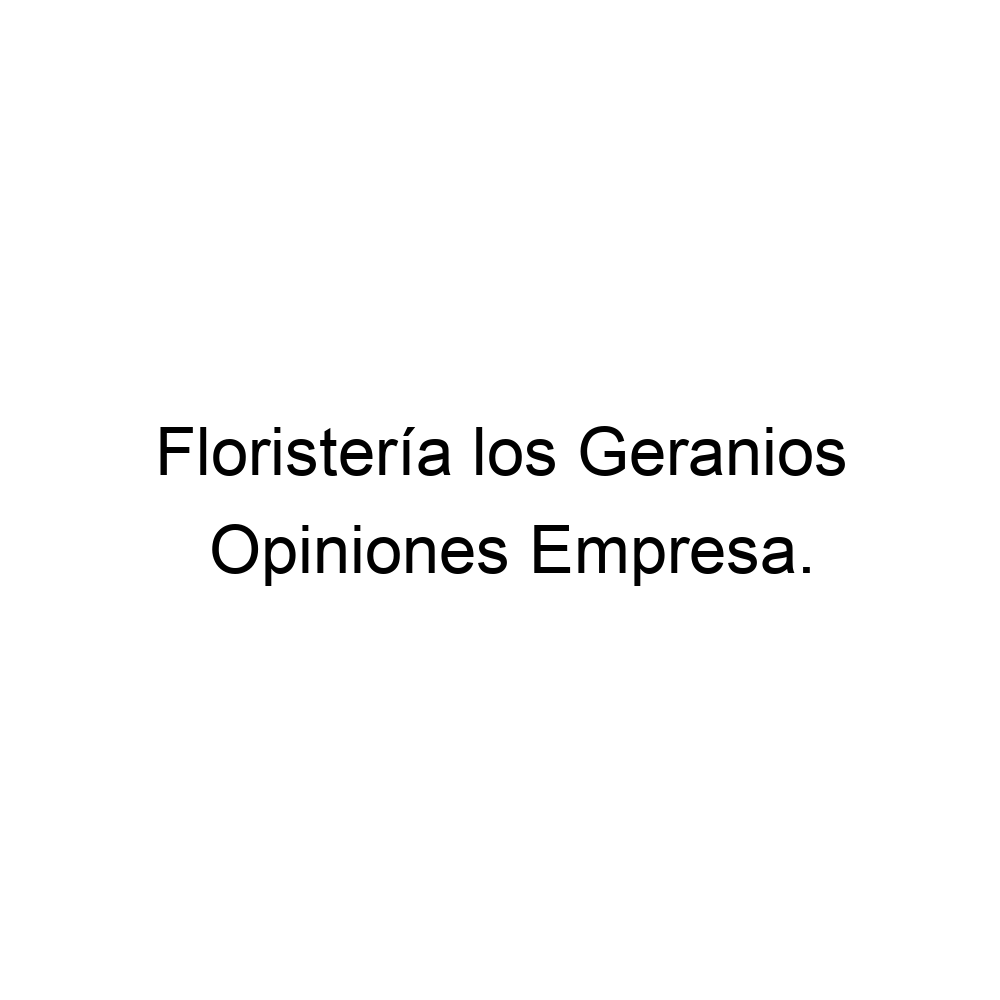Opiniones Floristería los Geranios, Madrid ▷ 914770451