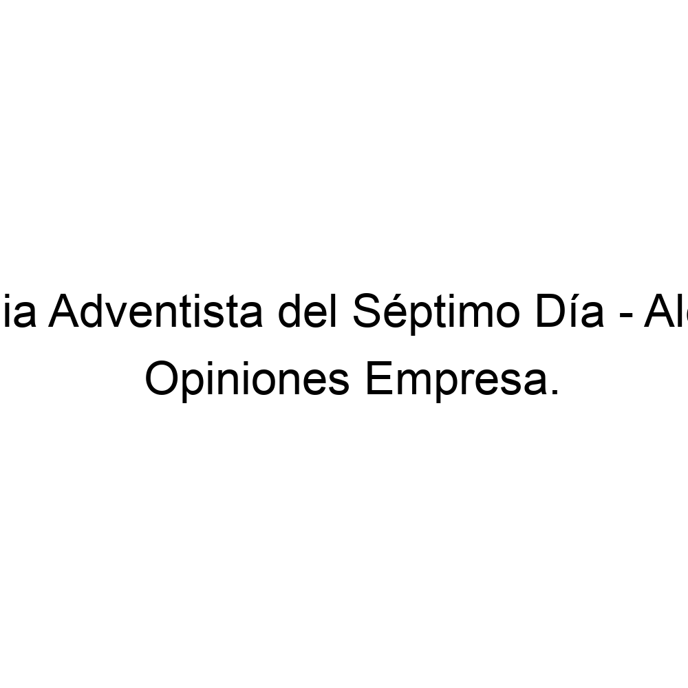 Opiniones Iglesia Adventista del Séptimo Día - Alenza, Madrid ▷ 655872720