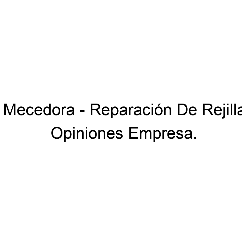 sistemático ranura Oculto Opiniones La Vieja Mecedora - Reparación De Rejilla Y Anea, Madrid ▷ 913092752 sistemático ranura Oculto Opiniones La Vieja Mecedora - Reparación De Rejilla Y Anea, Madrid ▷ 913092752