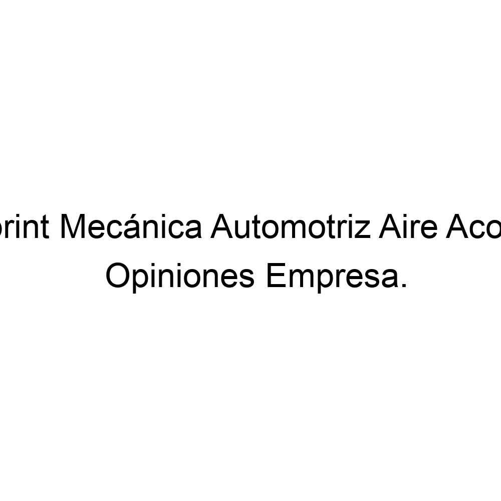 Opiniones Talleres Sprint Mecánica Automotriz Aire Acondicionado, ▷ 917785216