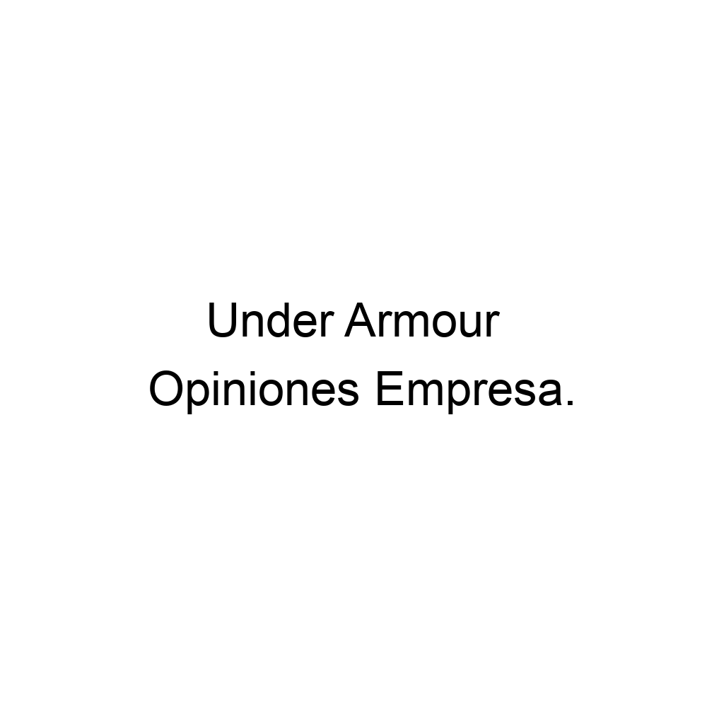 Opiniones Under Armour, Las de Madrid ▷